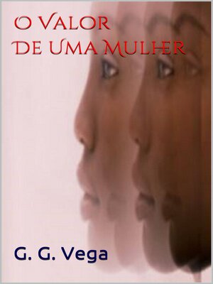 cover image of O VALOR DE UMA MULHER